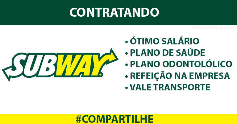 Faça Parte da Nossa Equipe no Subway: Sabores Únicos, Oportunidades Incríveis!