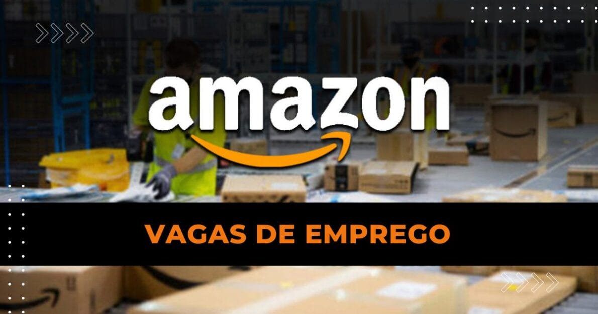 Junte-se ao Nosso Time na Amazon: Oportunidades de Emprego Abertas!
