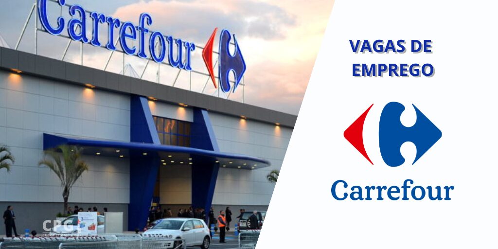 Desvendando Oportunidades: Como Conquistar uma Vaga no Carrefour